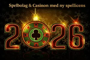 Spelbolag och casino med ny spellicens 2026